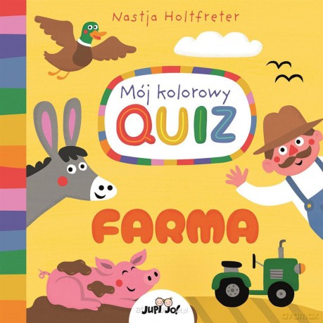 Mój kolorowy quiz. Farma - Nastja Holtfreter [KSIĄŻKA]