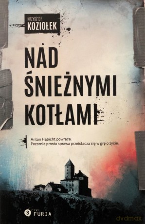 Nad Śnieżnymi Kotłami - Krzysztof Koziołek [KSIĄŻKA]
