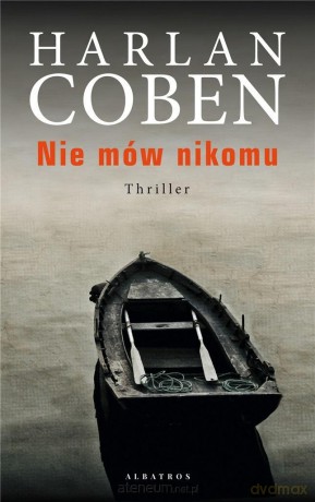 Nie mów nikomu - Harlan Coben [KSIĄŻKA]