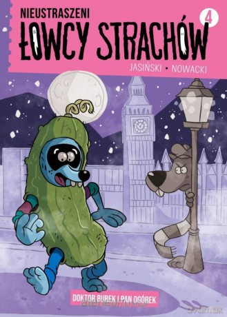 Nieustraszeni Łowcy Strachów (Tom 4) Doktor Burek - Maciej Jasiński, Piotr Nowacki [KOMIKS]
