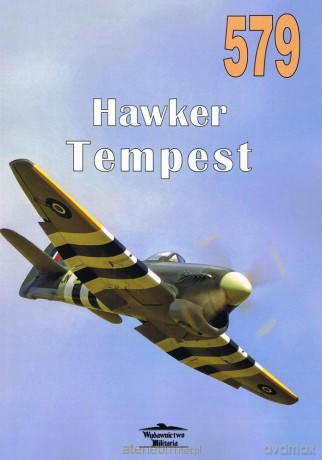 Nr 579 Hawker Tempest - Janusz Ledwoch [KSIĄŻKA]