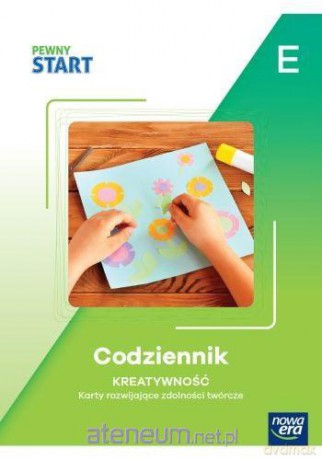 Pewny Start. Codziennik. Kreatywność poz.E [KSIĄŻKA]