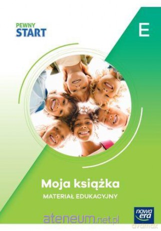 Pewny start. Moja książka poz.E [KSIĄŻKA]