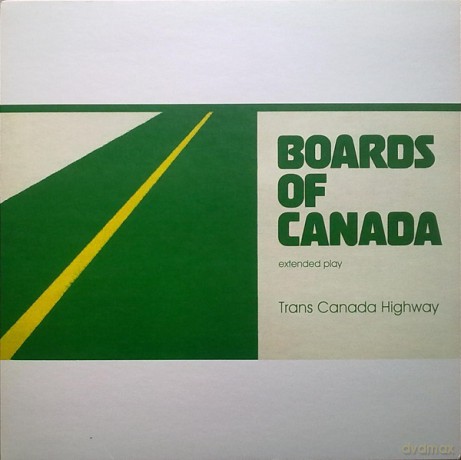 Boards Of Canada: Trans Canada Highway [WINYL]