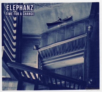Elephanz: Time For A Change [CD]
