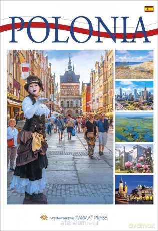 Polonia (wer. hiszpańska) - Christian Parma, Renata Grunwald- Kopeć [KSIĄŻKA]
