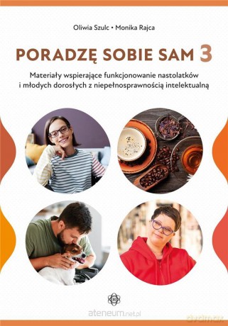Poradzę sobie sam 3 - Oliwia Szulc, Monika Rajca [KSIĄŻKA]