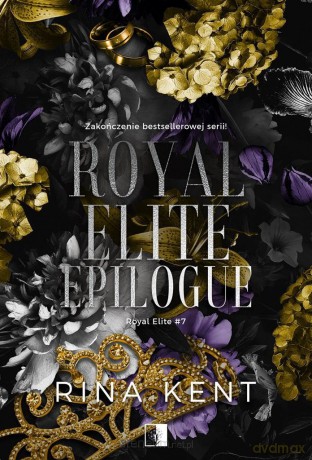 Royal Elite Epilogue - Rina Kent [KSIĄŻKA]