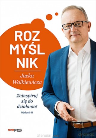 Rozmyślnik Jacka Walkiewicza - Jacek Walkiewicz [KSIĄŻKA]