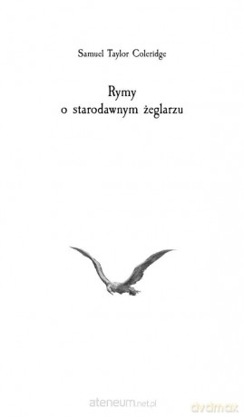 Rymy o starodawnym żeglarzu - Samuel Taylor Coleridge [KSIĄŻKA]