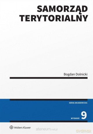Samorząd terytorialny w.9 - Bogdan Dolnicki [KSIĄŻKA]