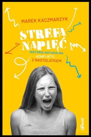 Strefa napięć - Marek Kaczmarzyk [KSIĄŻKA]