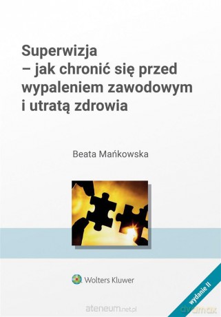 Superwizja - jak chronić się przed wypaleniem.. - Beata Mańkowska [KSIĄŻKA]
