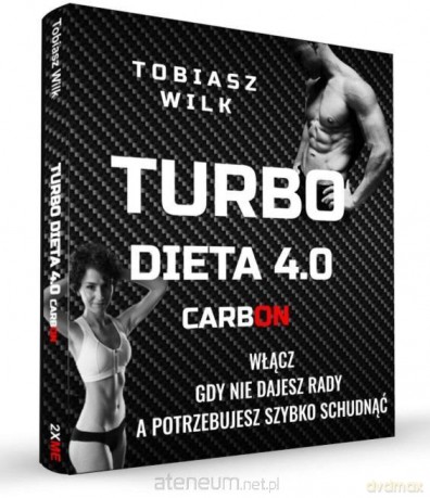 Turbo Dieta 4.0 CarbOn - Tobiasz Wilk [KSIĄŻKA]