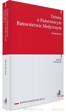 Ustawa o państwowym ratownictwie medycznym [KSIĄŻKA]