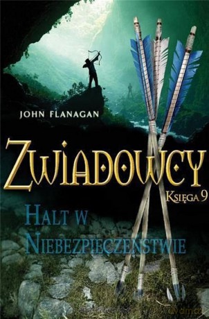 Zwiadowcy (Tom 9) Halt w niebezpieczeństwie - John Flanagan [KSIĄŻKA]