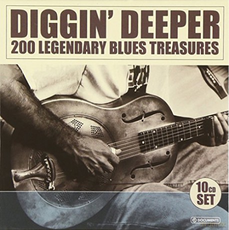 Various Artists: Diggin' Deeper: 200 Legendary Blues [BOX] [10CD]