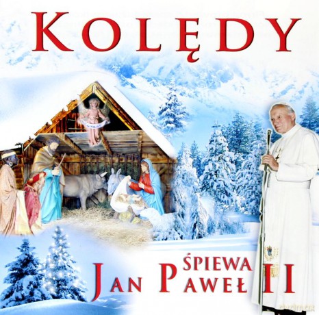 Jan Paweł II Śpiewa Kolędy [CD]