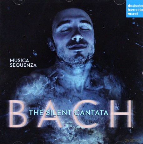 Musica Sequenza: Bach: The Silent Cantata [CD]