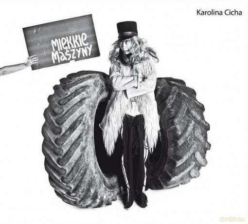 Karolina Cicha: Miękkie Maszyny [CD]