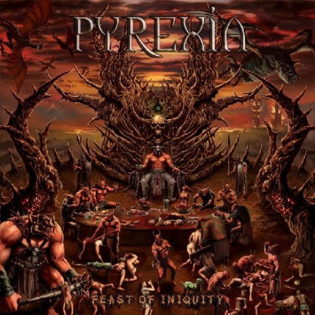 Pyrexia: Feast Of Iniquity [CD]