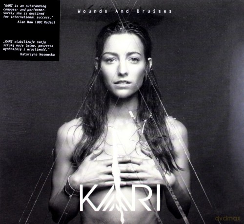 Kari: Wounds And Bruises (digipack) [CD]