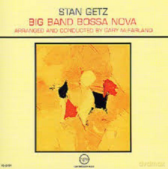 Stan Getz: Big Band Bossa Nova [WINYL]