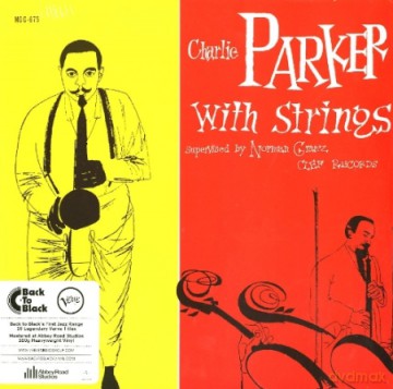 Charlie Parker: Charlie Parker With Strings [WINYL]