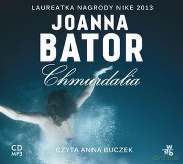 Chmurdalia - Joanna Bator [Audiobook]