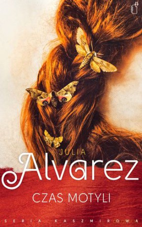 Czas Motyli - Julia Alvarez [KSIĄŻKA]