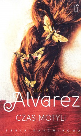 Czas Motyli - Julia Alvarez [KSIĄŻKA]