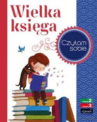 Czytam Sobie Wielka Księga [KSIĄŻKA]
