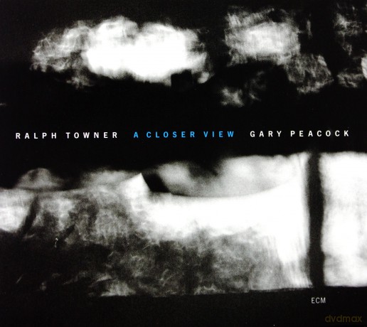Ralph Towner: A Closer Viev [CD]