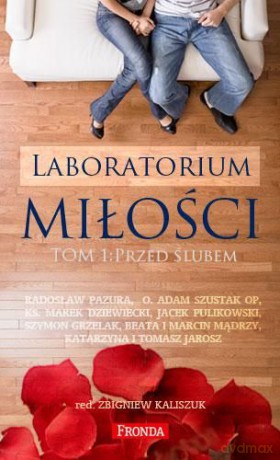 Laboratorium Miłości Przed Ślubem - Zbigniew Kaliszuk [KSIĄŻKA]