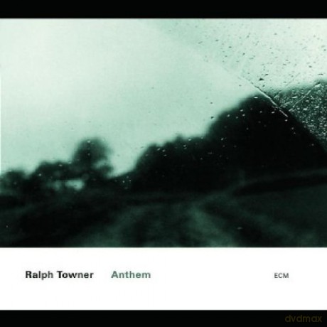 Ralph Towner: Anthem [CD]