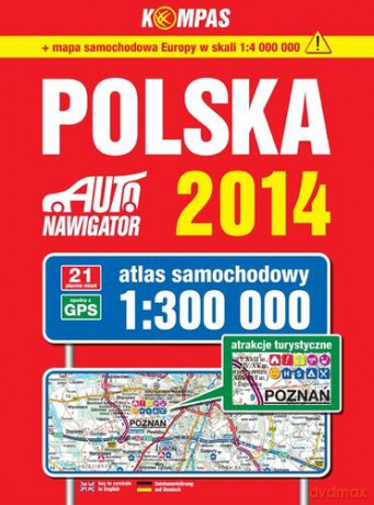 Polska Atlas Samochodowy 1:300 000 Wyd. 2014 [KSIĄŻKA]