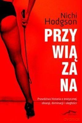 Przywiązana [KSIĄŻKA]