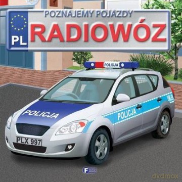 Radiowóz Poznajemy Pojazdy [KSIĄŻKA]