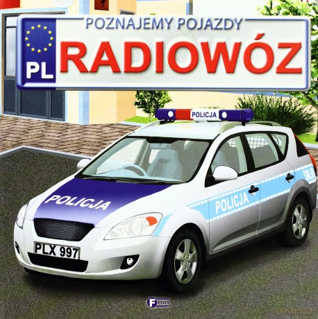 Radiowóz Poznajemy Pojazdy [KSIĄŻKA]