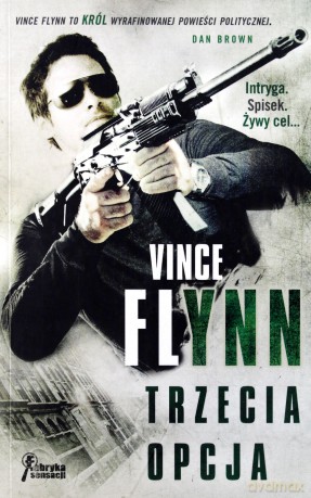 Trzecia Opcja - Vince Flynn [KSIĄŻKA]