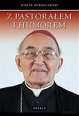 Z Pastorałem I Humorem - Marek Mirosławski [KSIĄŻKA]