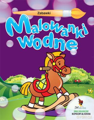 Zabawki Malowanki Wodne [KSIĄŻKA]