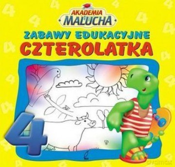 Zabawy Edukacyjne Czterolatka Akademia Malucha [KSIĄŻKA]