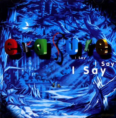Erasure: I Say I Say I Say [CD]