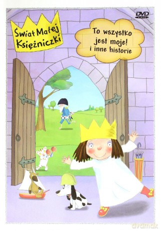 Świat Małej Księżniczki: To wszystko jest moje [DVD]