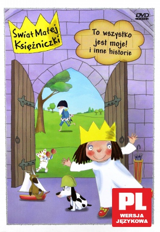 Świat Małej Księżniczki: To wszystko jest moje [DVD]