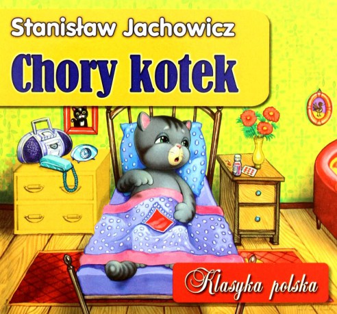 Chory Kotek - Stanisław Jachowicz [KSIĄŻKA]