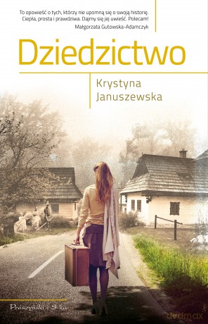 Dziedzictwo - Krystyna Januszewska [KSIĄŻKA]