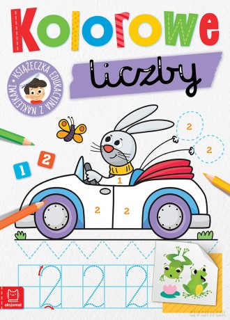 Kolorowe liczby. Edukacyjna książeczka z naklejkami - Agnieszka Bator, Monika Zubrycka [KSIĄŻKA]
