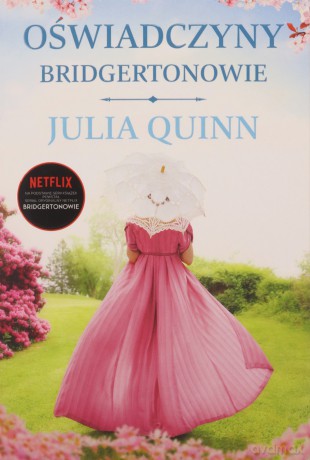 Oświadczyny. Bridgertonowie - Julia Quinn [KSIĄŻKA]
